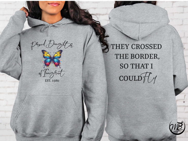 Proud Daughter of an Immigrant - Latina Power Hoodie - Hispanic Heritage - Colombian