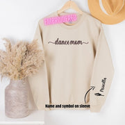 Dance Mom Embroidered Sweatshirt with Name on Sleeve