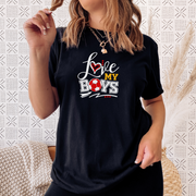 Love My Boys T-Shirt | Adult and Ladies