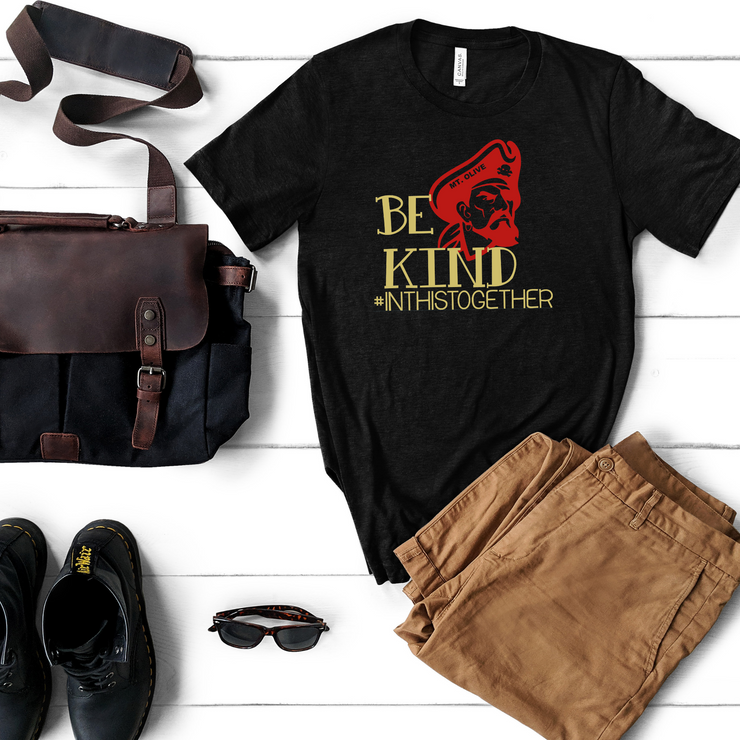BE KIND In this together T-Shirt | Mount Olive Marauder | School Kindness Shirt