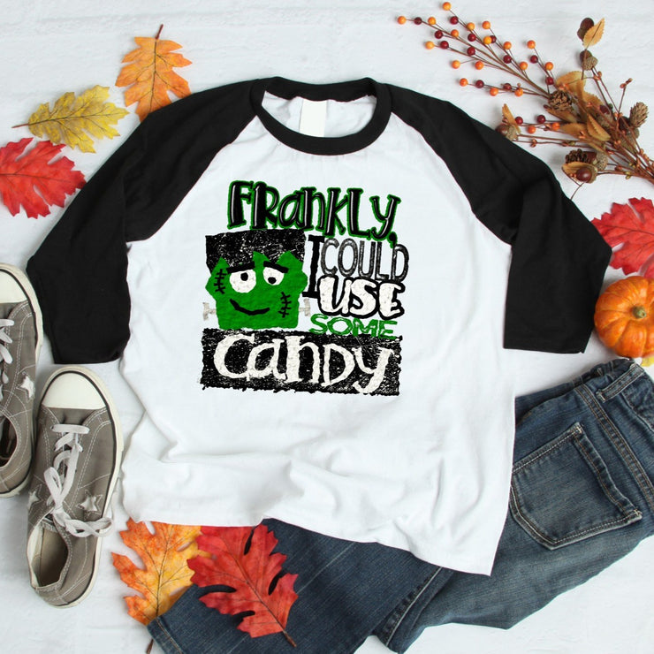 FRANKLY I COULD USE SOME CANDY HALLOWEEN SHIRT
