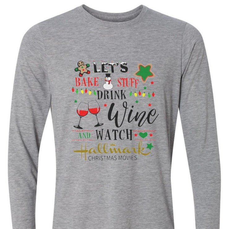 LET'S BAKE STUFF, DRINK WINE, AND WATCH HALLMARK MOVIES | ADULT SHIRT