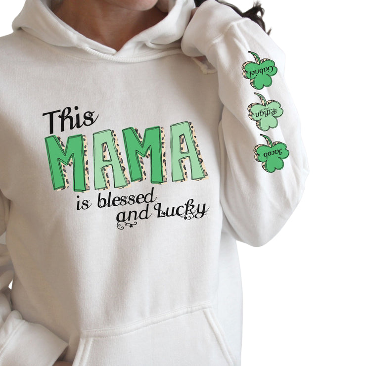 This MAMA is lucky and blessed | Hoodie and Crewneck Sweater
