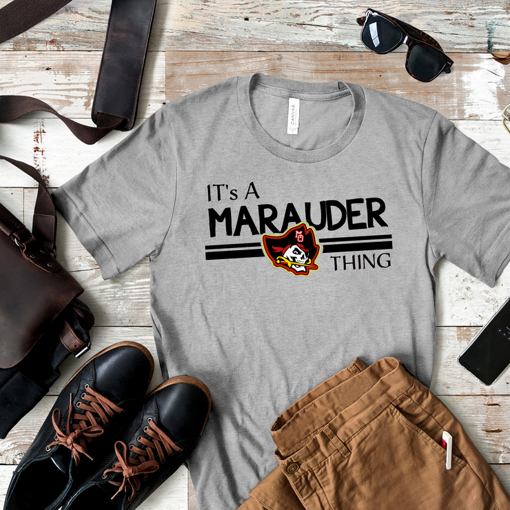 It's A Marauder Thing T-Shirt | Mount Olive Marauder Fan