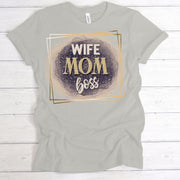 WIFE, MOM, BOSS SHIRT | ADULT SHIRT