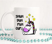 SHUH DUH FUH UP CUP OR MUG | TUMBLER